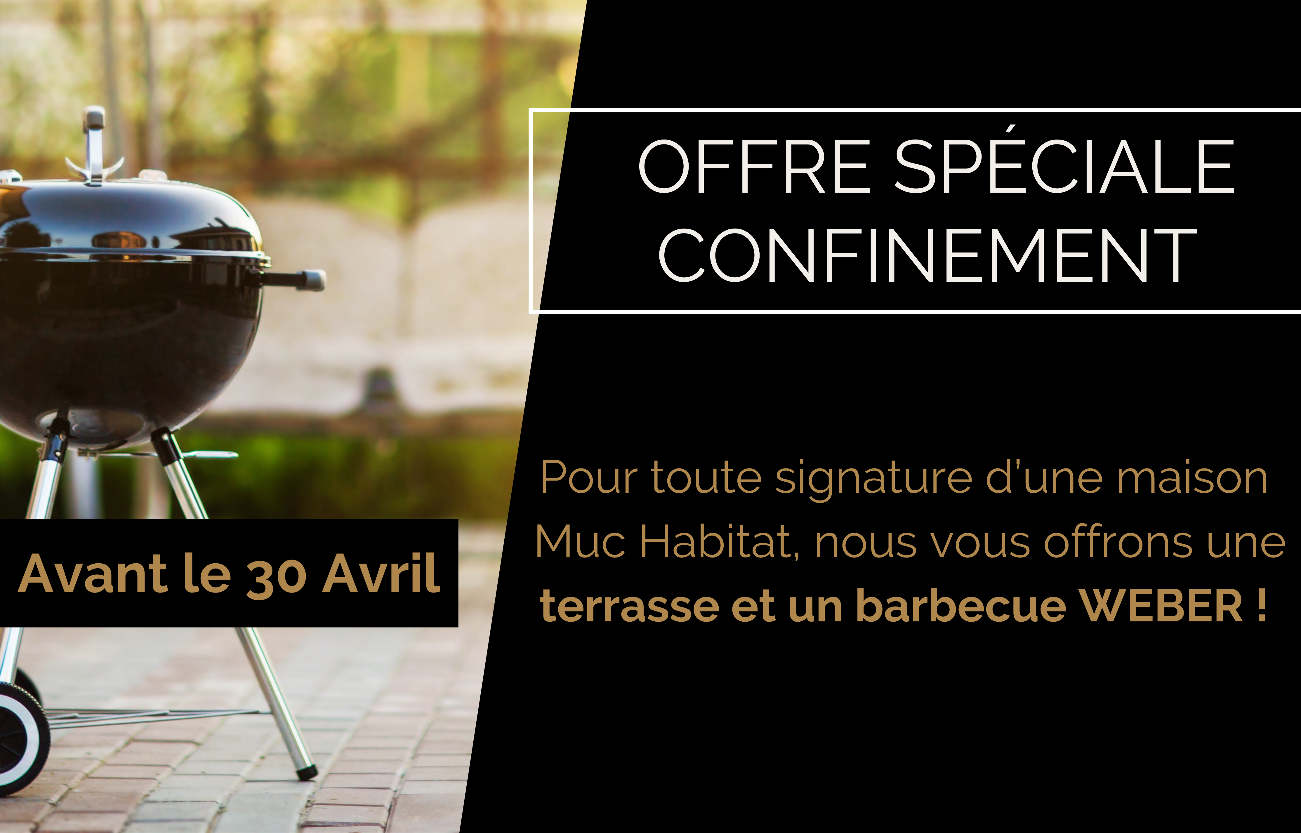 Offre spéciale confinement : recevez une terrasse et un barbecue Weber !