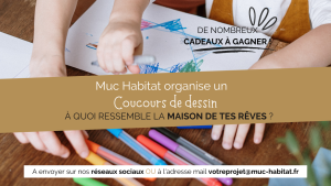 Muc Habitat organise un concours de dessin pour les enfants !